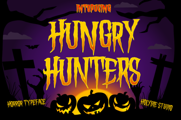 Spook Up Your Campaigns with Hungry Hunters Font
